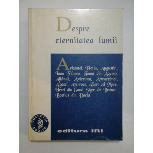 DESPRE ETERNITATEA LUMII - Toma din Aquino. Aristotel, Plotin.... DESPRE ETERNITATEA LUMII - Toma din Aquino. Aristotel, Plotin....